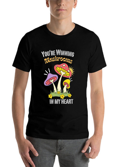 Youre Winning Mushrooms T-Shirt