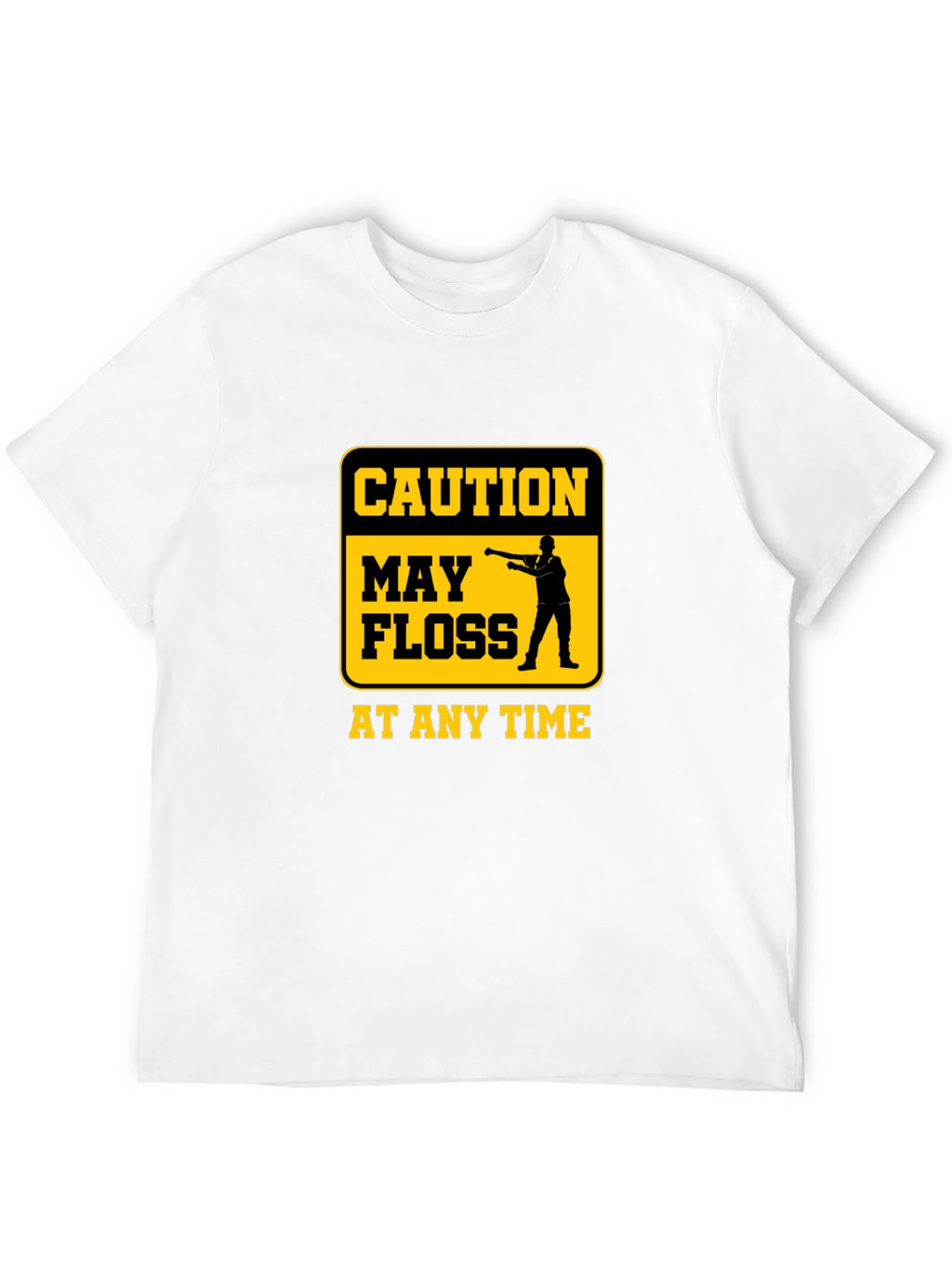 Caution May Floss At Any Time Graphic Tee