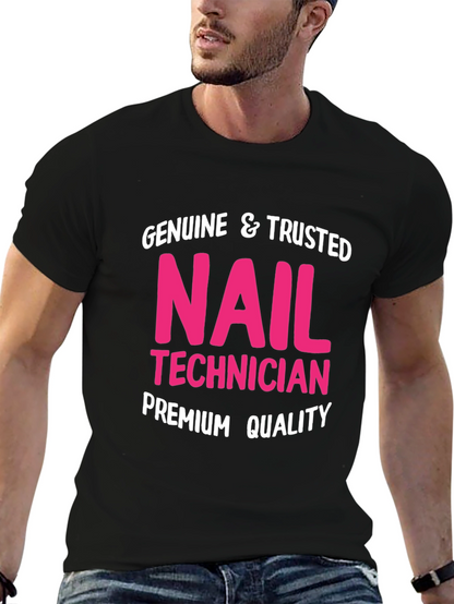 Genuine Nail Technician Premium Quality T-Shirt