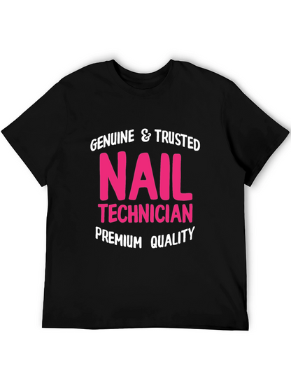 Genuine Nail Technician Premium Quality T-Shirt