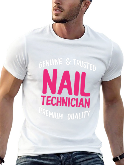 Genuine Nail Technician Premium Quality T-Shirt