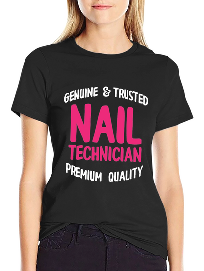 Genuine Nail Technician Premium Quality T-Shirt