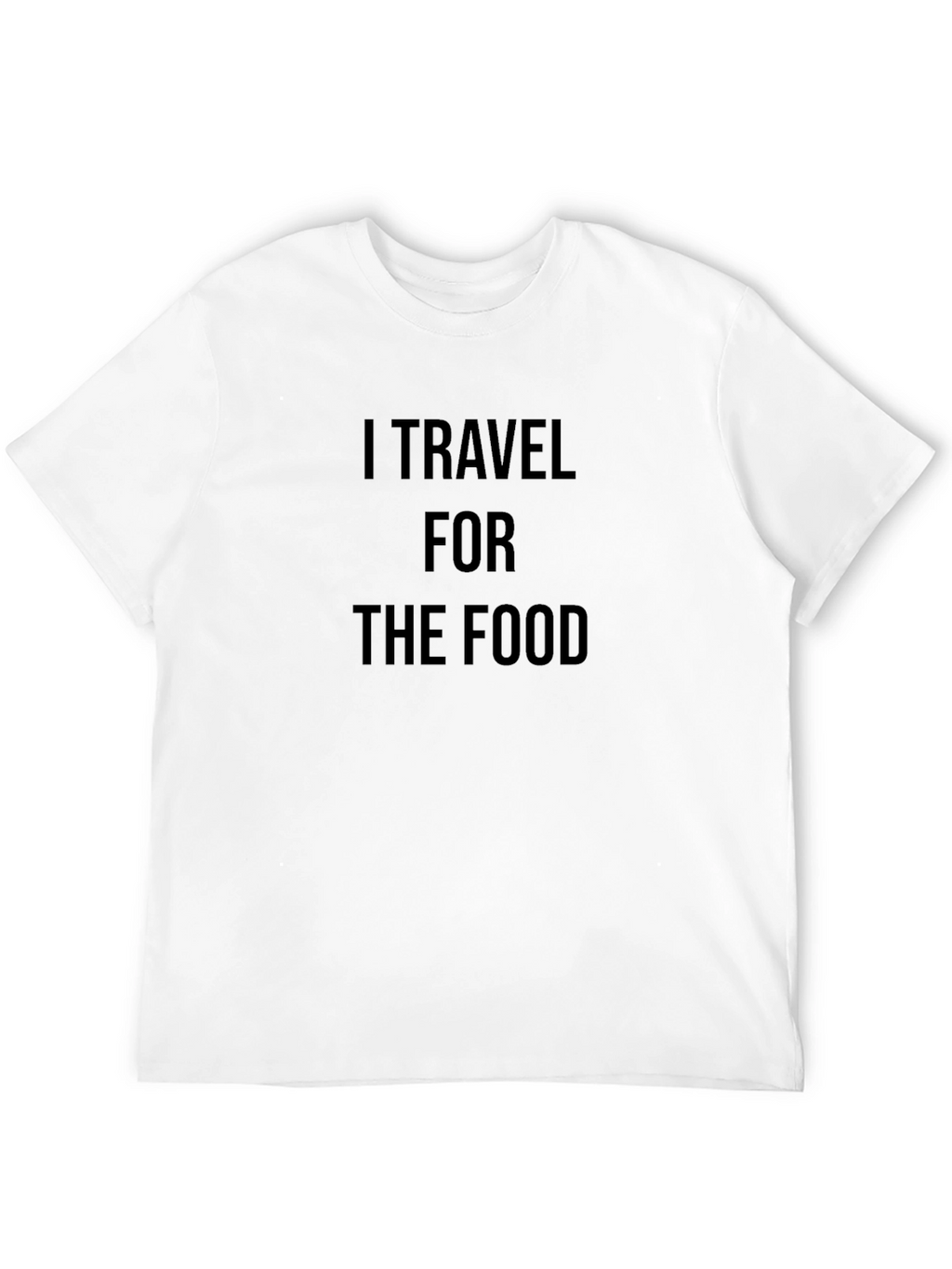 I Travel for the Food Black T-Shirt