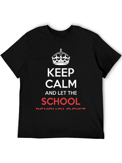 Keep Calm School Psychologist Black Cotton T-Shirt
