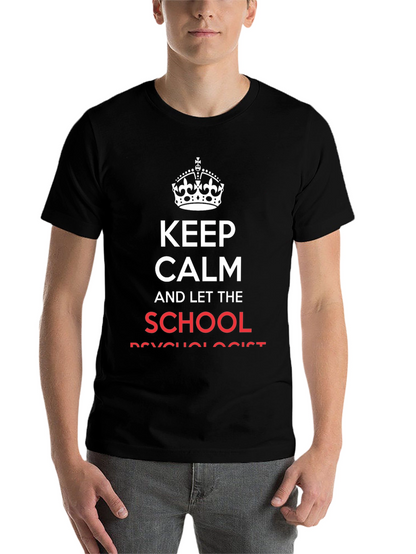 Keep Calm School Psychologist Black Cotton T-Shirt