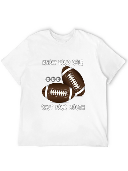 Know Your Role Football T-Shirt