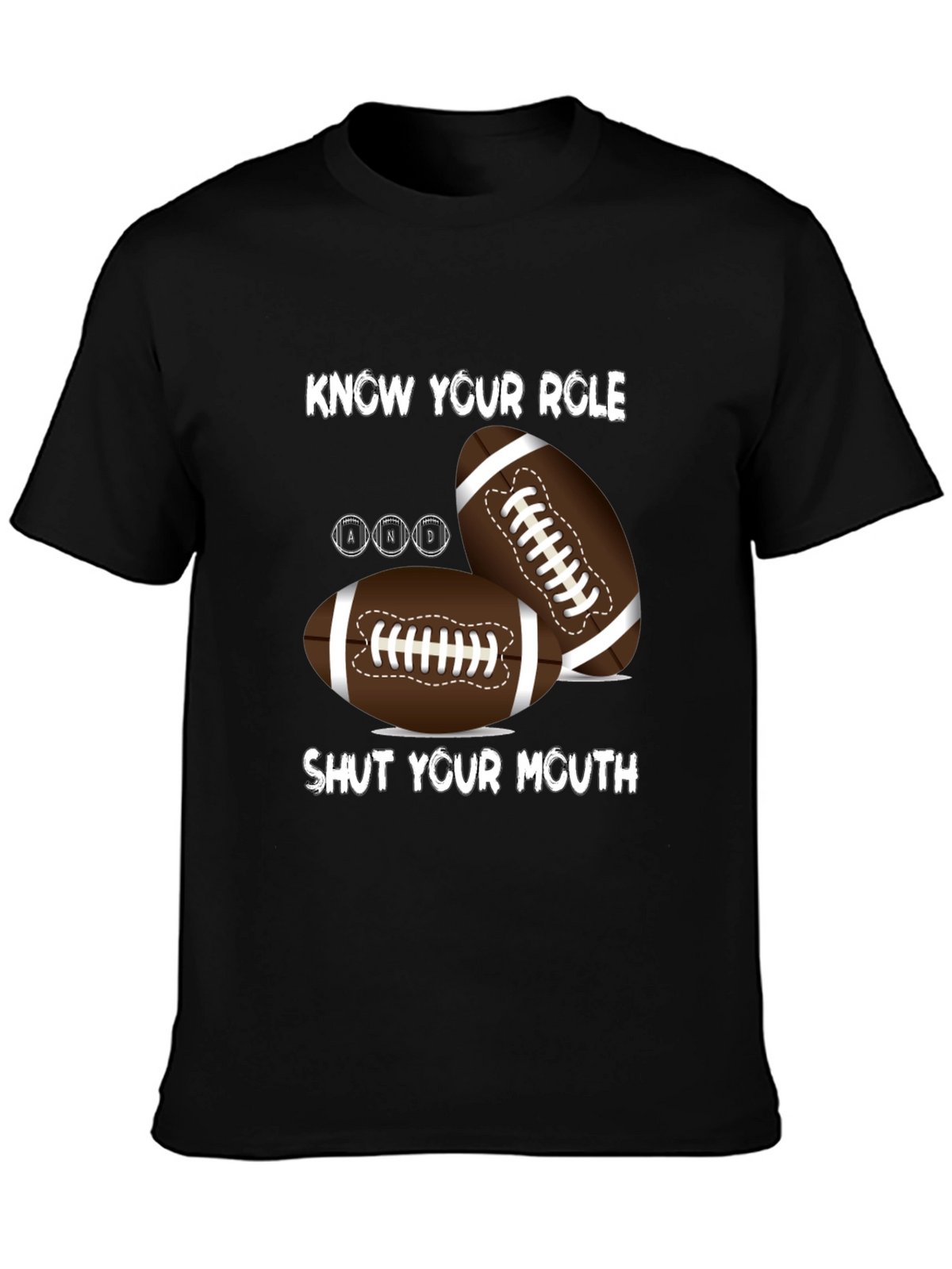 Know Your Role Football T-Shirt