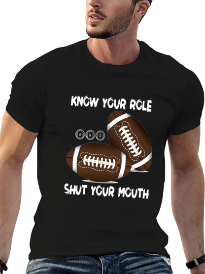 Know Your Role Football T-Shirt