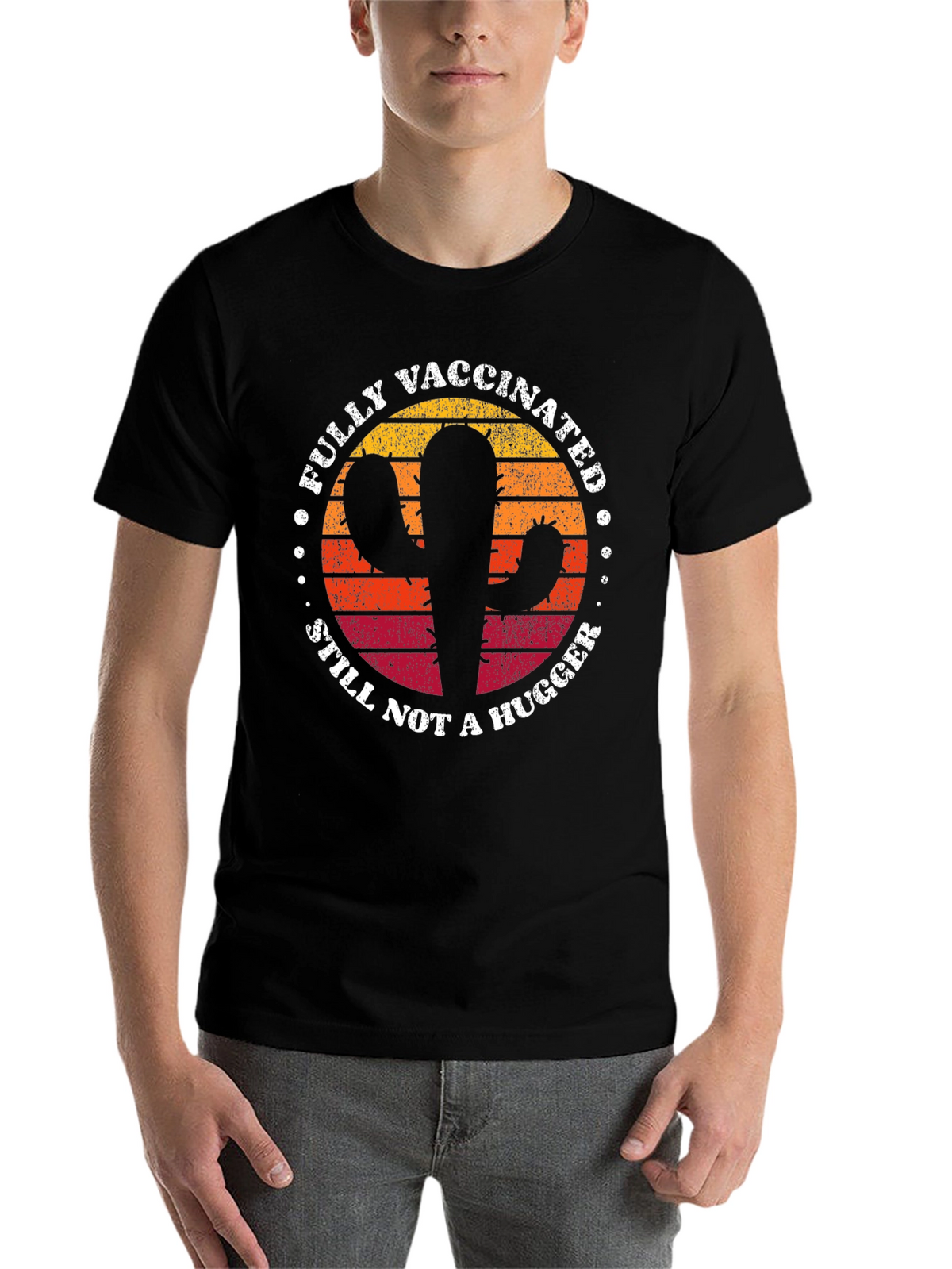 Fully Vaccinated Cactus T-Shirt - Still Not a Hugger