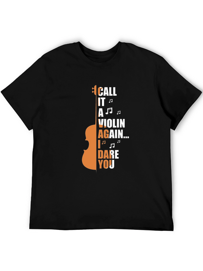 Call It A Violin Again T-Shirt