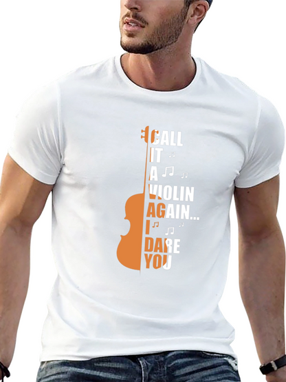 Call It A Violin Again T-Shirt
