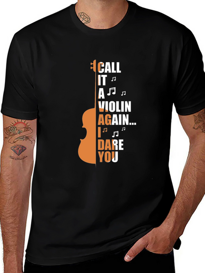 Call It A Violin Again T-Shirt