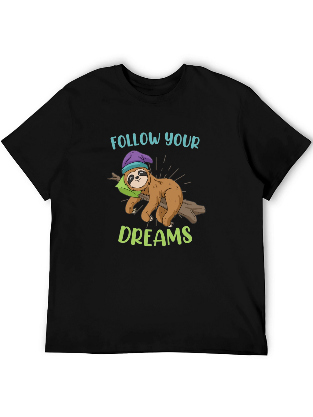 Follow Your Dreams Sloth Graphic T-Shirt