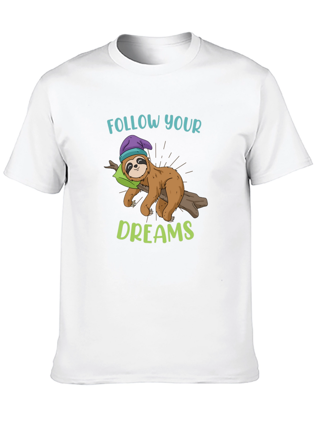 Follow Your Dreams Sloth Graphic T-Shirt