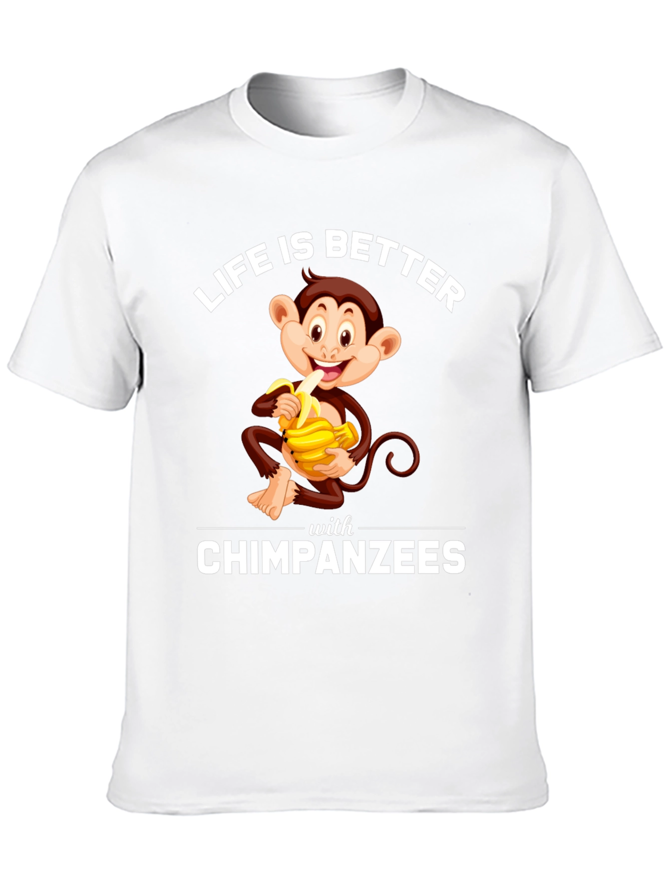 Chimpanzee T-Shirt - Life is Better with Chimpanzees