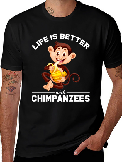 Chimpanzee T-Shirt - Life is Better with Chimpanzees