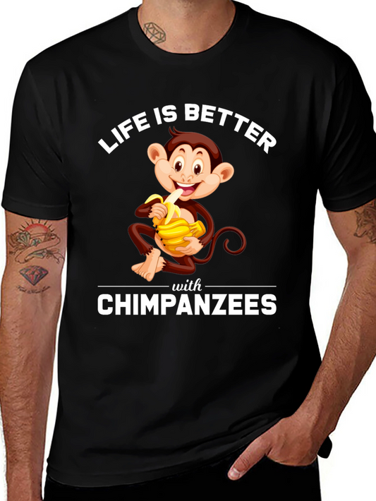 Chimpanzee T-Shirt - Life is Better with Chimpanzees