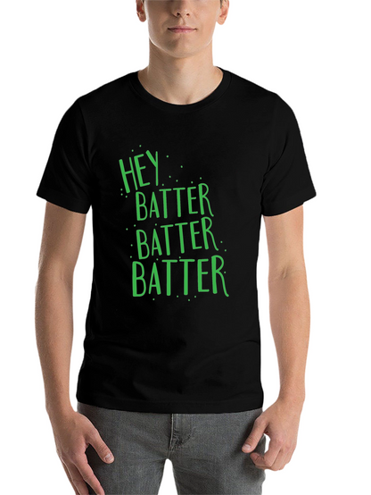 Hey Batter Batter T-Shirt