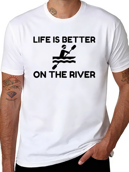 Life is Better on the River T-Shirt