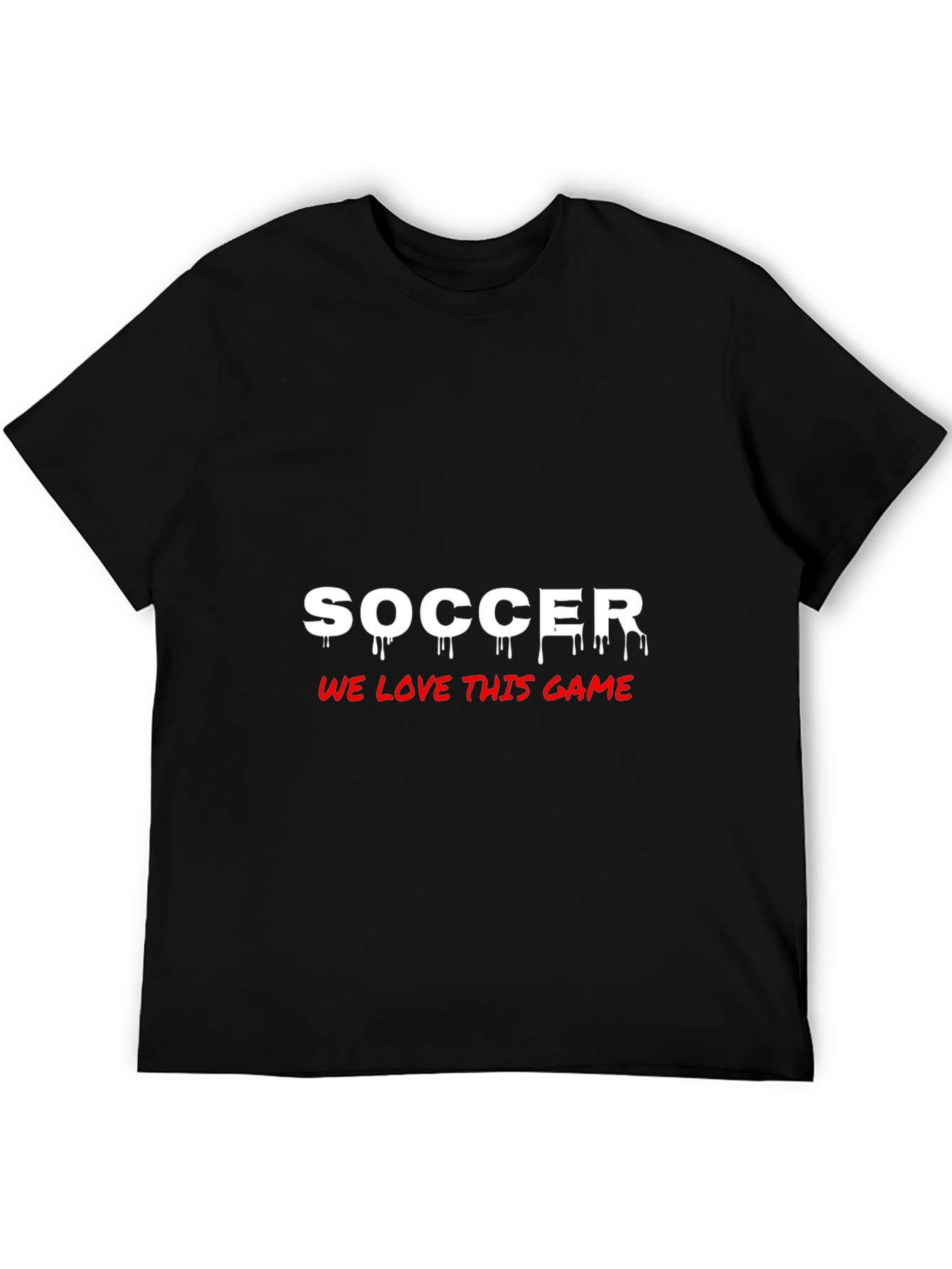 Soccer Fan T-Shirt - We Love This Game!