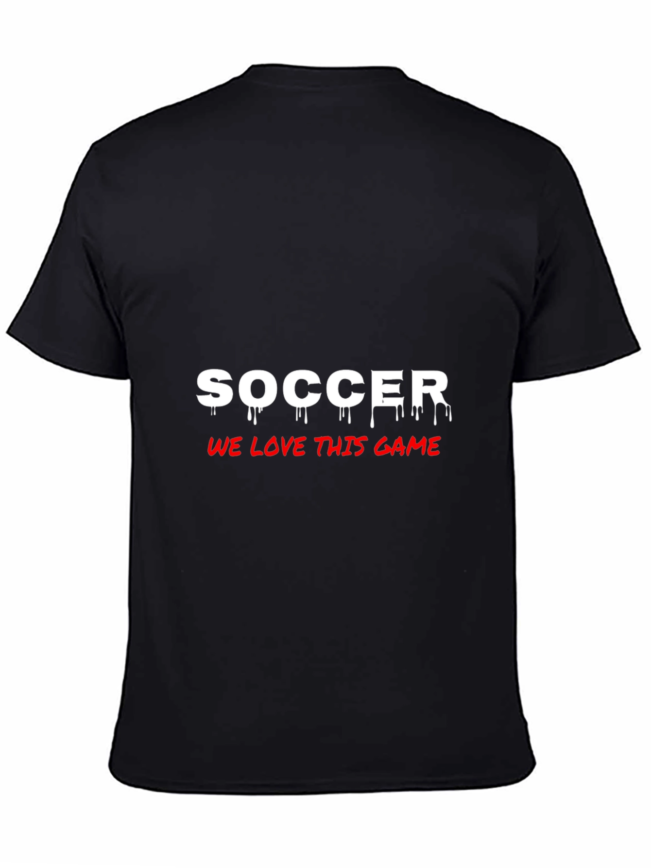 Soccer Fan T-Shirt - We Love This Game!