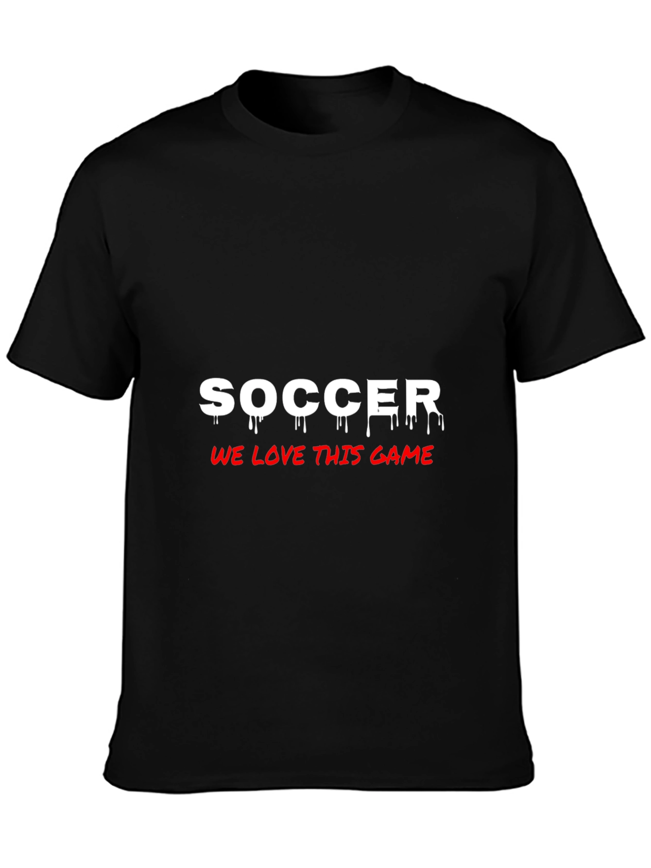 Soccer Fan T-Shirt - We Love This Game!