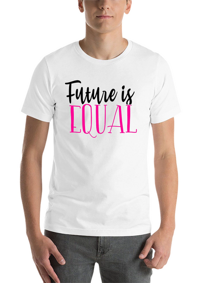 Future is Equal T-Shirt