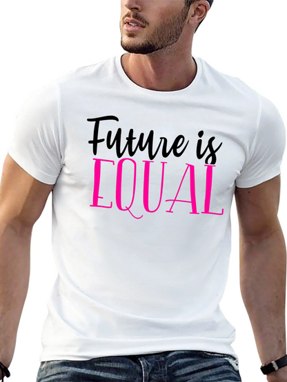 Future is Equal T-Shirt