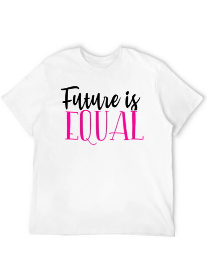 Future is Equal T-Shirt