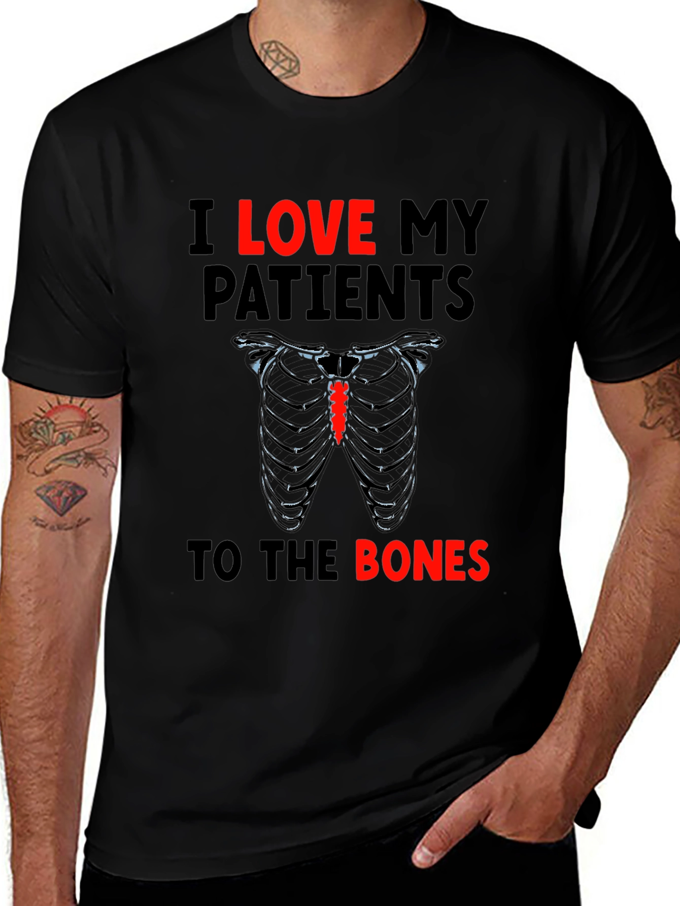 I Love My Patients to the Bones T-Shirt