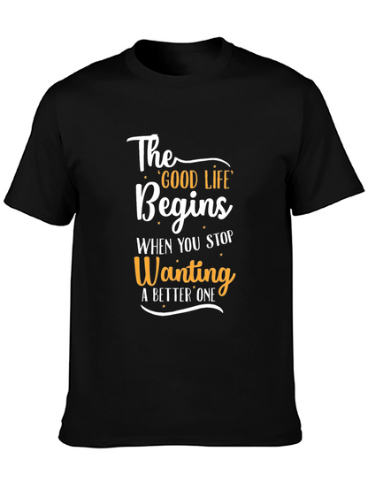 Motivational Good Life Graphic Tee