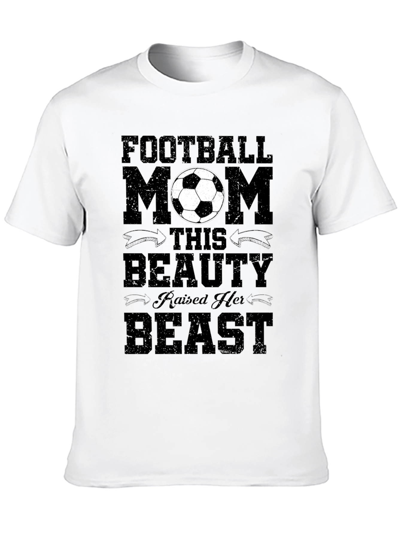 Football Mom T-Shirt - Raised Her Beast