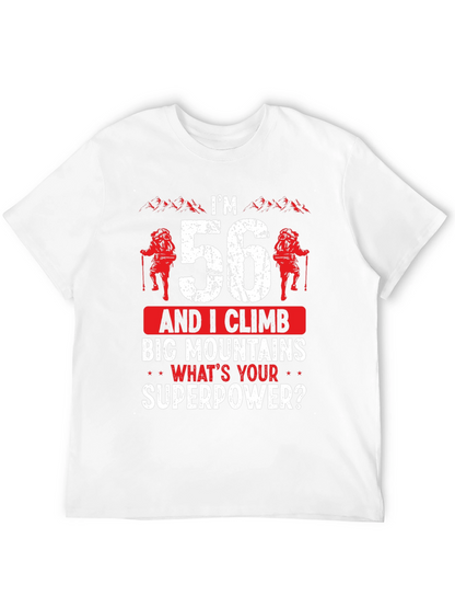Im 56 Climb Big Mountains T-Shirt