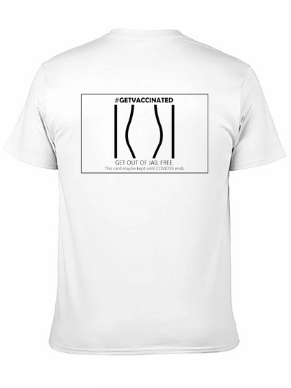 Get Vaccinated T-Shirt - Jail Free Card