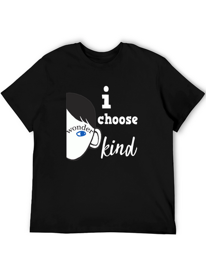 I Choose Kind T-Shirt - Wonder Inspired Design