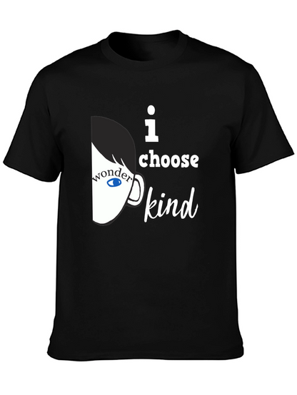 I Choose Kind T-Shirt - Wonder Inspired Design