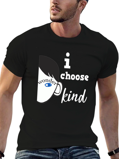 I Choose Kind T-Shirt - Wonder Inspired Design