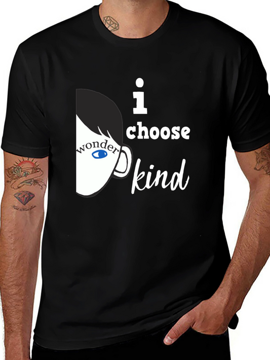I Choose Kind T-Shirt - Wonder Inspired Design
