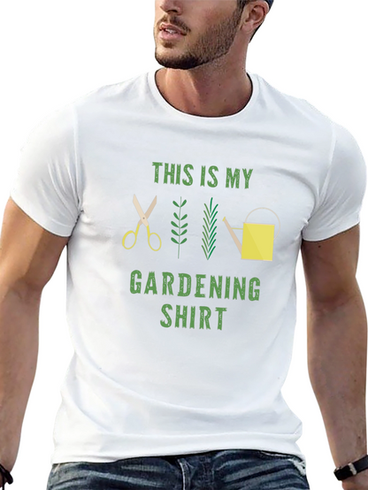 Gardening Shirt - This Is My Gardening Shirt