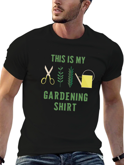 Gardening Shirt - This Is My Gardening Shirt