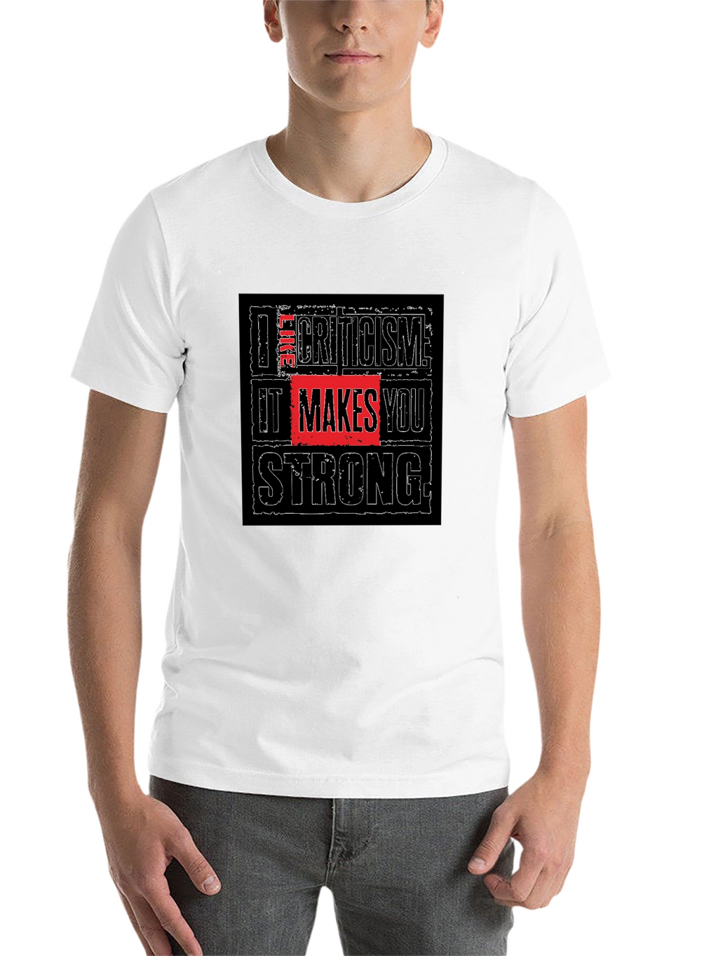 Criticism Makes You Strong Black T-Shirt