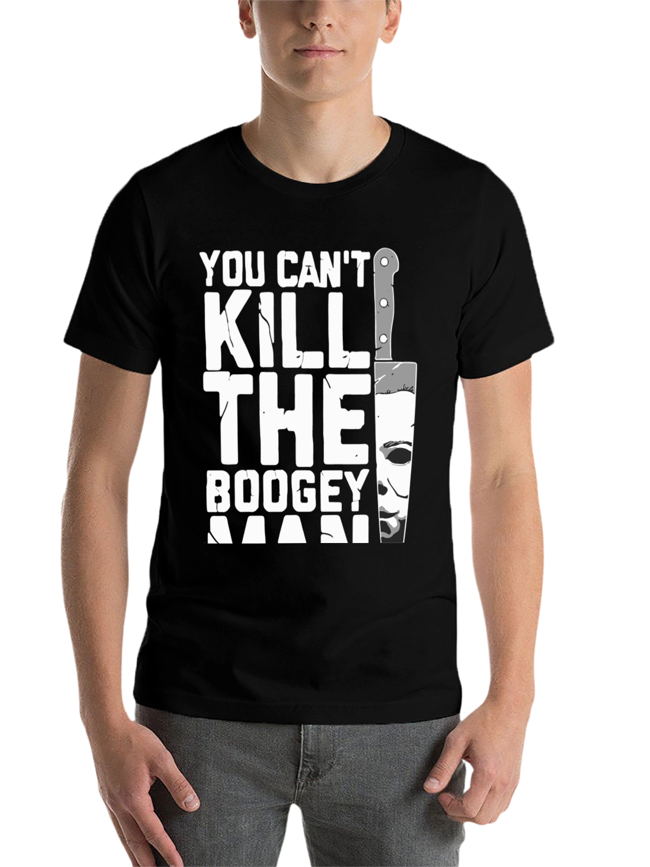 You Cant Kill The Boogeyman Halloween T-Shirt