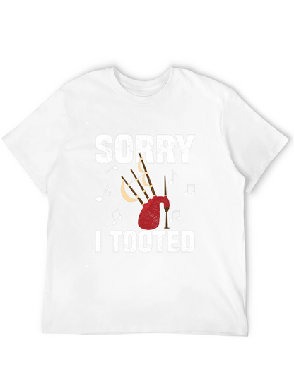 Sorry I Tooted Bagpipe T-Shirt Funny Musician Tee