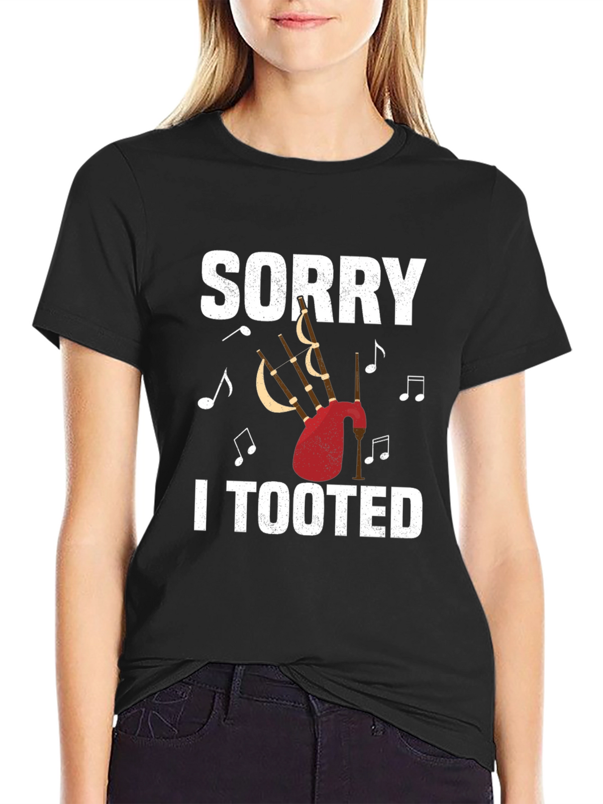 Sorry I Tooted Bagpipe T-Shirt Funny Musician Tee
