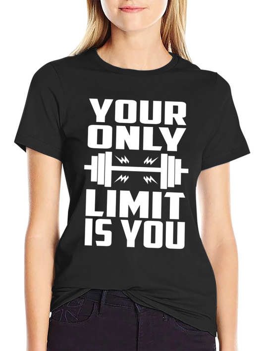 Motivational Workout T-Shirt - Your Only Limit Is You
