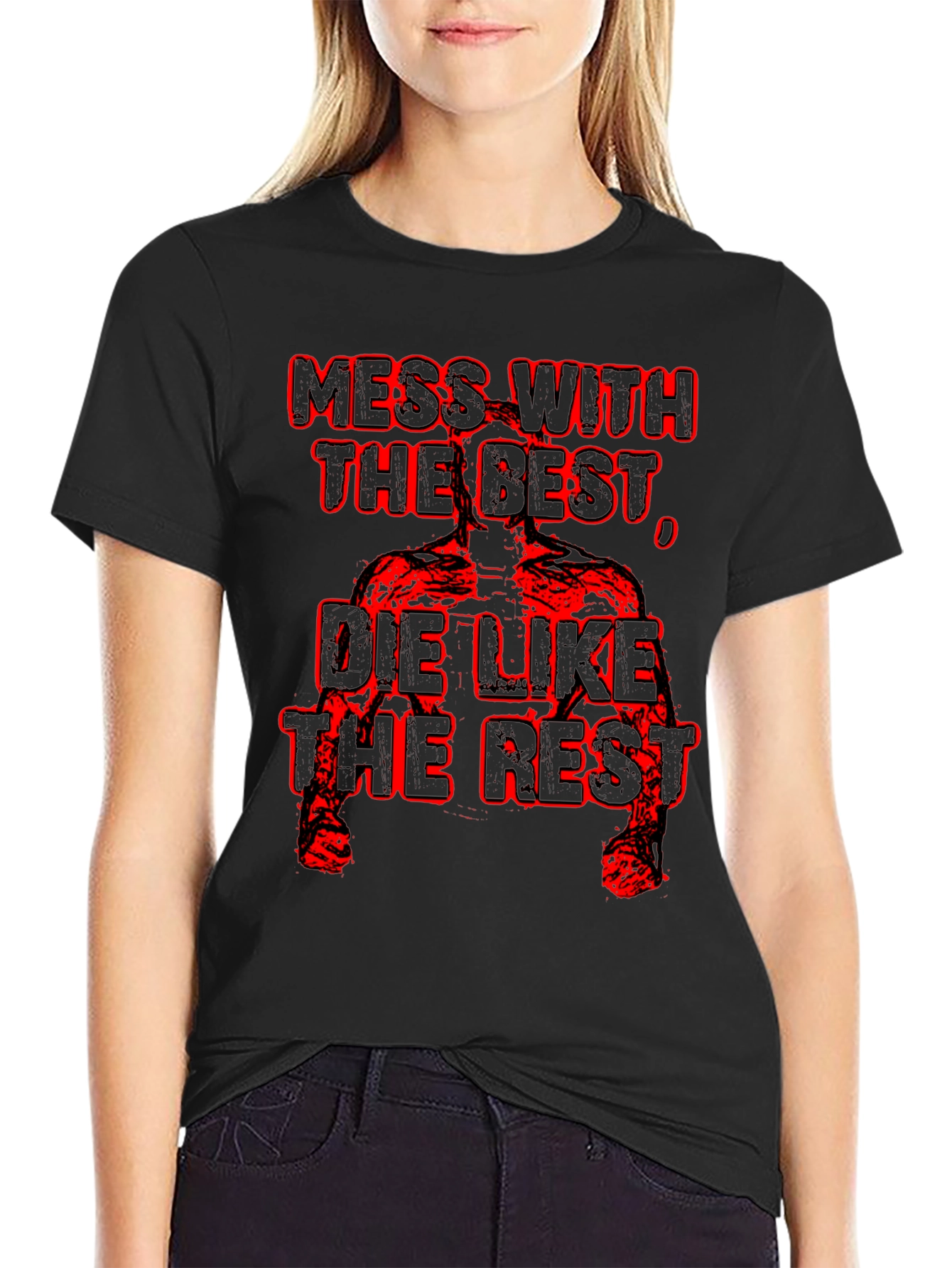 Mess With The Best Graphic Tee - Bold Statement T-Shirt