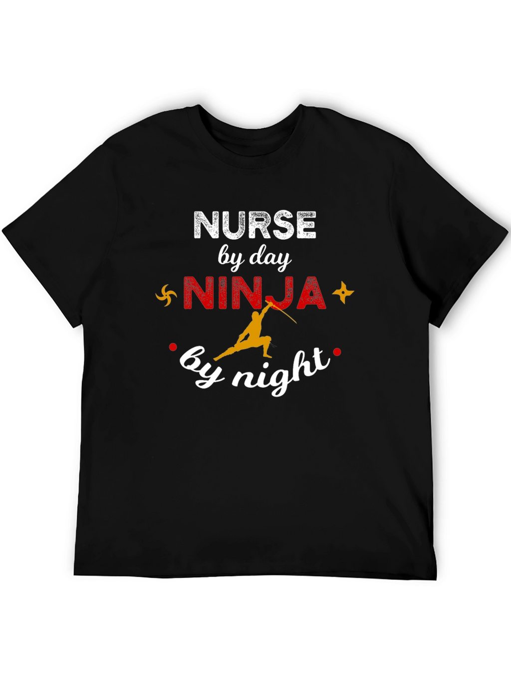 Nurse by Day Ninja by Night Graphic T-Shirt