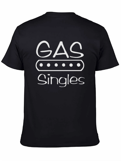 Gas Singles Graphic T-Shirt Funny Dating Tee