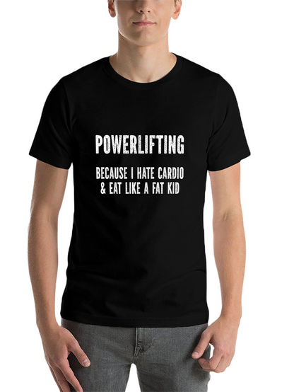 Powerlifting Hate Cardio Funny Graphic Tee