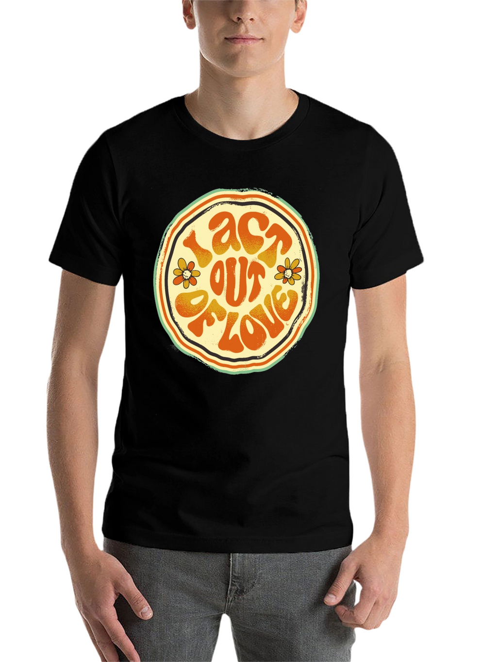 Act Out Of Love Retro Graphic Tee